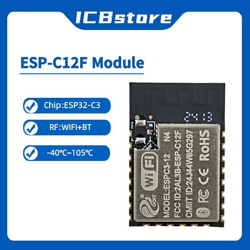 Esp32 C3 - وحدة ESP32-C3 سلسلة ESP-C12F، وحدة واي